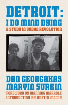 Detroit: I Do Mind Dying (Updated Edition): A Study in Urban Revolution