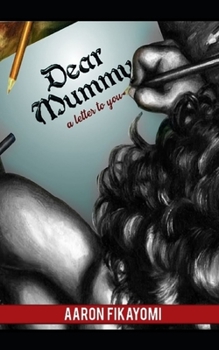 Paperback Dear Mummy: With Letters From Others Book