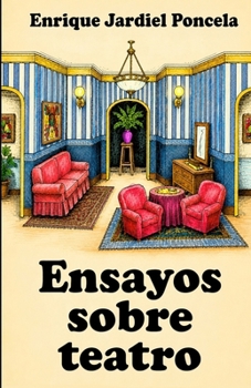 Paperback Ensayos sobre teatro [Spanish] Book