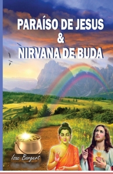 Paperback Paraíso de Jesus e Nirvana de Buda [Portuguese] Book