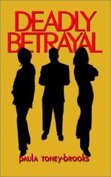 Paperback Deadly Betrayal Book