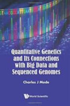 Paperback Quantitative Genetics and Its Connections with Big Data and Sequenced Genomes Book