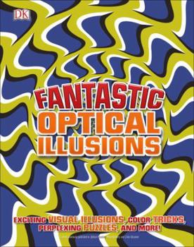 Hardcover Fantastic Optical Illusions Book
