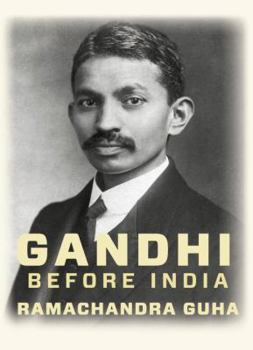 Hardcover Gandhi Before India Book