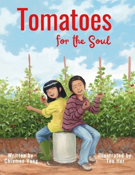 Tomatoes for the Soul
