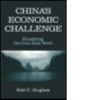 Hardcover China's Economic Challenge: Smashing the Iron Rice Bowl: Smashing the Iron Rice Bowl Book