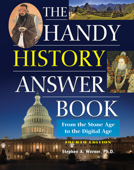 Paperback The Handy History Answer Book: From the Stone Age to the Digital Age Book