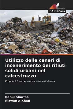 Paperback Utilizzo delle ceneri di incenerimento dei rifiuti solidi urbani nel calcestruzzo [Italian] Book