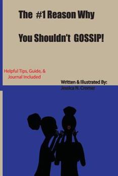 Paperback The #1 Reason Why You Shouldn't GOSSIP! Book