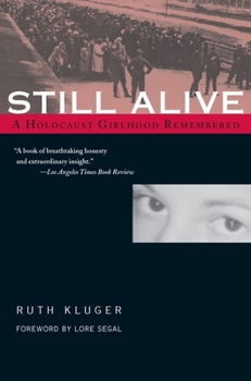 Paperback Still Alive: A Holocaust Girlhood Remembered Book