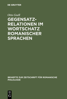 Hardcover Gegensatzrelationen im Wortschatz romanischer Sprachen [German] Book