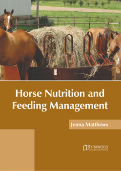 Hardcover Horse Nutrition and Feeding Management Book