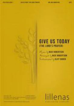 Sheet music Give Us Today Book