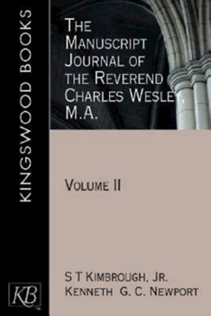 Paperback The Manuscript Journal of the Reverend Charles Wesley, M.A.: Volume II Book