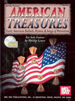 Paperback American Treasures: Early American Ballads, Hymns, & Songs of Patriotism for Solo Guitar [With CD] Book