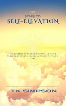 Paperback TK's Steps to Self-Elevation Book