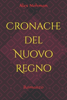 Paperback Cronache del Nuovo Regno [Italian] Book