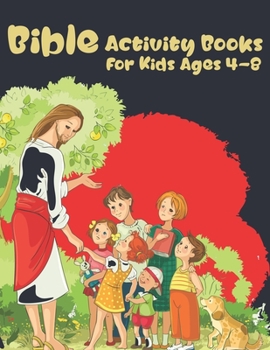 Paperback Bible Activity Books For Kids Ages 4-8: A Fun Kids Workbook Game For Number by Coloring Activity Book