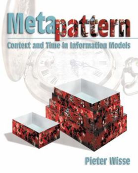 Paperback Metapattern: Context and Time in Information Models Book