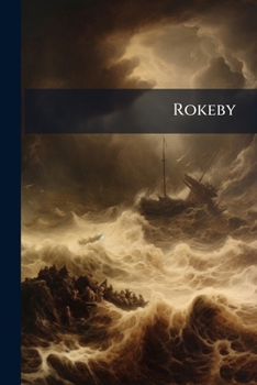 Paperback Rokeby: A Poem in Six Cantos. Ed. With Introd. & Notes Book