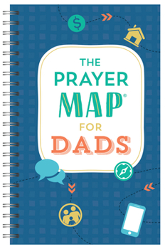 Spiral-bound The Prayer Map for Dads Book