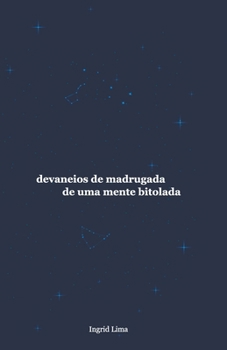 Paperback Devaneios de Madrugada de uma Mente Bitolada [Portuguese] Book