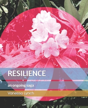 Paperback Resilience: An ongoing saga Book