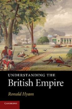 Paperback Understanding the British Empire Book