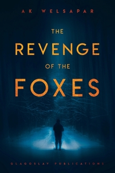 Paperback The Revenge of the Foxes Book