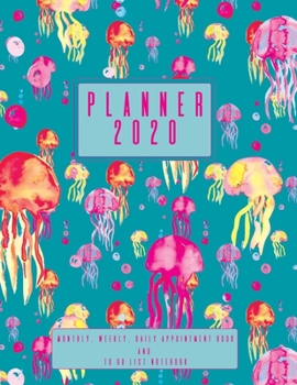 Planner 2020 - Monthly, Weekly, Daily Appointment Book and To Do List Notebook