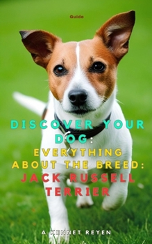 Paperback Discover your dog: Everything about the breed: Jack Russell Terrier Book