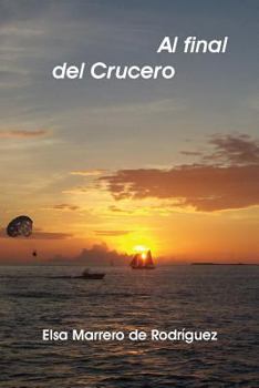 Paperback Al final del crucero [Spanish] Book