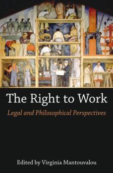 Paperback The Right to Work: Legal and Philosophical Perspectives Book