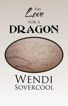 Paperback The Love for a Dragon Book