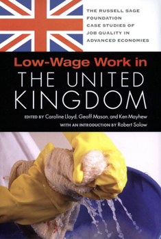 Paperback Low-Wage Work in the United Kingdom Book