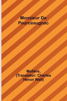 Paperback Monsieur De Pourceaugnac Book