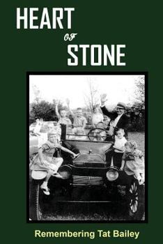 Paperback Heart of Stone: Remembering Tat Bailey Book