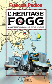 L'héritage Fogg (Romans contemporains)