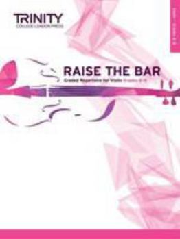 Paperback Raise the Bar Violin: Grades 6-8 Book 3 Book