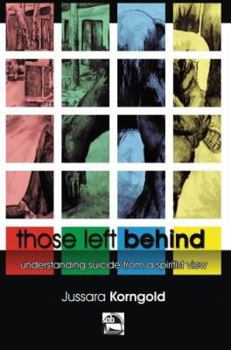 Paperback Those Left Behind: Understanding Suicide from a Spiritist View Book
