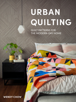 Hardcover Urban Quilting: Quilt Patterns for the Modern-Day Home Book