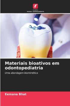 Paperback Materiais bioativos em odontopediatria [Portuguese] Book