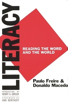 Paperback Literacy: Reading the Word and the World Book