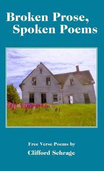 Paperback Broken Prose, Spoken Poems Book