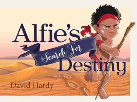 Paperback Alfie's Search for Destiny Book