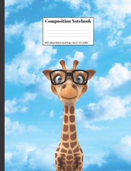 Paperback Composition Notebook: Giraffe Wearing Glasses Funny 100 College Ruled Lined Pages Size (7.44 x 9.69) Book