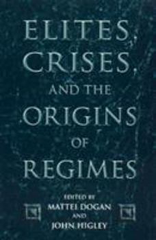 Paperback Elites, Crises, and the Origins of Regimes Book