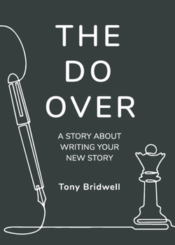 Paperback The Do Over: A Story About Writing Your New Story Book