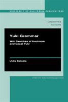 Hardcover Yuki Grammar: With Sketches of Huchnom and Coast Yuki Volume 151 Book