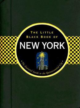 Spiral-bound The Little Black Book of New York: The Essential Guide to the Quintessential City Book
